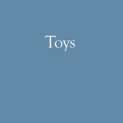 Toys