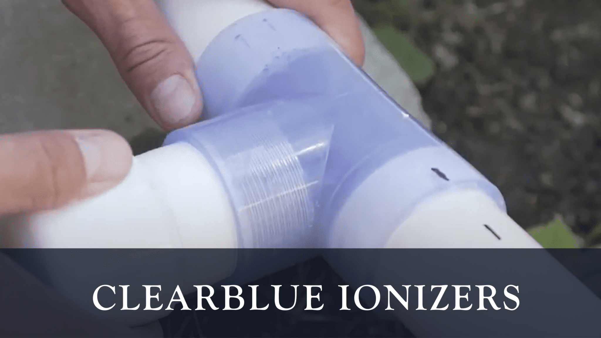 ClearBlue Ionizers R&R Pools