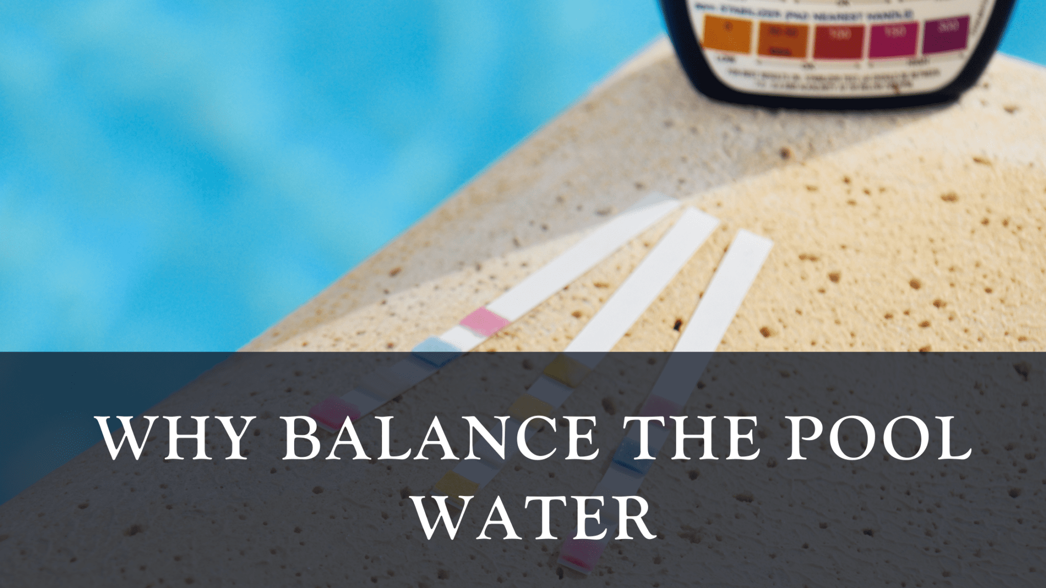 Why Balance Pool Water R&R Pools