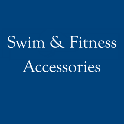Swim and Fitness Accessories